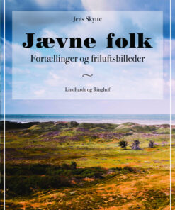 Jævne folk - Fortællinger og friluftsbilleder (Bog)