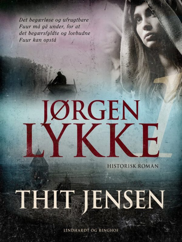 Jørgen Lykke: Bind 1 - Thit Jensen - Bog