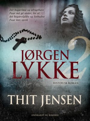 Jørgen Lykke: Bind 2 - Thit Jensen - Bog