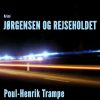 Jørgensen Og Rejseholdet - Poul-henrik Trampe - Bog