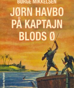 Jørn Havbo på kaptajn Blods ø (E-bog)
