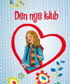 K for Klara 8: Den nye klub (Bog)