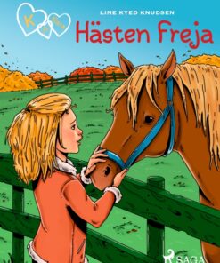 K för Klara 12 - Hästen Freja (E-bog)
