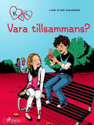 K för Klara 2 - Vara tillsammans? (E-bog)