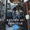 KENDER DU FØROYAR - FÆRØERNE (E-bog)