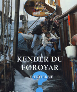 KENDER DU FØROYAR - FÆRØERNE (E-bog)