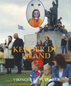 KENDER DU ISLAND - Vikinger på vulkaner (E-bog)