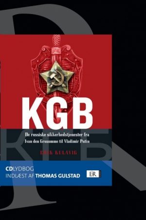 KGB - de russiske sikkerhedstjenester fra Ivan den Grusomme til Vladimir Putin (Lydbog)