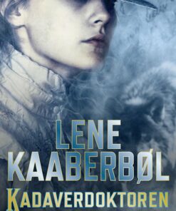 Kadaverdoktoren - Lene Kaaberbøl - Bog