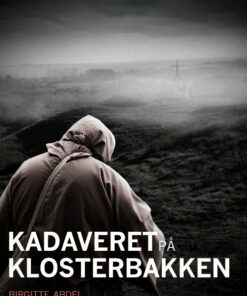 Kadaveret På Klosterbakken - Birgitte Abdel - Bog