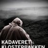 Kadaveret på Klosterbakken (E-bog)
