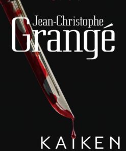 Kaiken - Jean-christophe Grangé - Bog