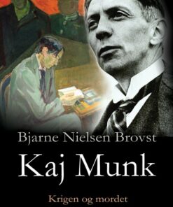 Kaj Munk Ii - Bjarne Nielsen Brovst - Bog