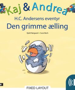 Kaj & Andrea - Den grimme ælling (E-bog)