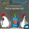 Kaj & Andrea - Det er ganske vist (E-bog)
