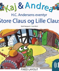 Kaj & Andrea - Store Claus og lille Claus (E-bog)
