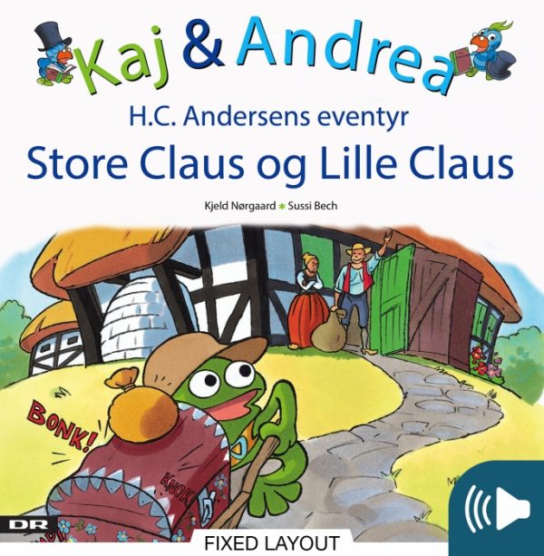 Kaj & Andrea - Store Claus og lille Claus (E-bog)