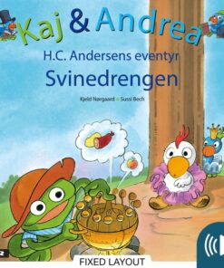 Kaj & Andrea - Svinedrengen (E-bog)
