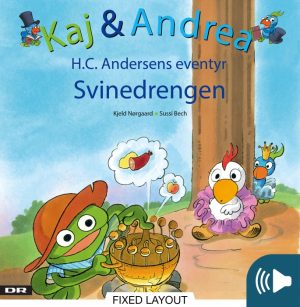 Kaj & Andrea - Svinedrengen (E-bog)