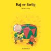 Kaj er farlig (Bog)