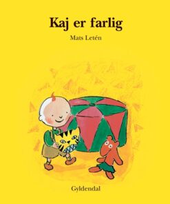 Kaj er farlig (Bog)