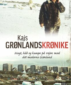 Kajs Grønlandskrønike - Susanne Christiansen - Bog
