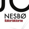 Kakerlakkerne - Jo Nesbø - Bog