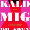 Kald Mig Dr. Søvn - Vic Suneson - Bog