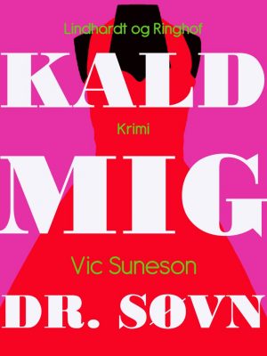 Kald Mig Dr. Søvn - Vic Suneson - Bog