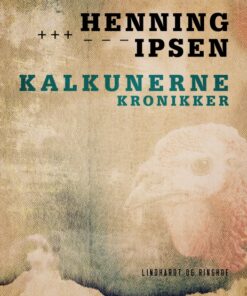 Kalkunerne: Kronikker (E-bog)