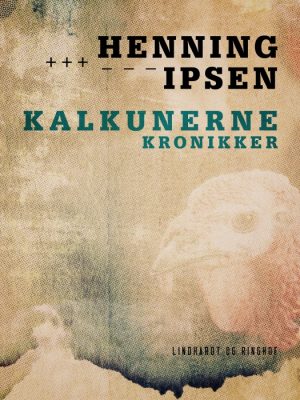Kalkunerne: Kronikker (E-bog)