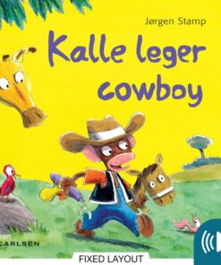Kalle leger cowboy (E-bog)