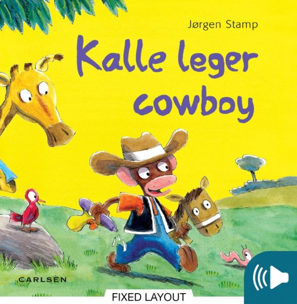 Kalle leger cowboy (E-bog)