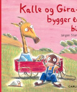Kalle og Giraf bygger en bil (E-bog)
