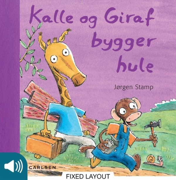 Kalle og Giraf bygger hule (E-bog)