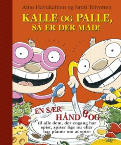 Kalle og Palle, så er der mad! (Bog)