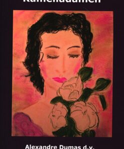 Kameliadamen - Alexandre Dumas Den Yngre - Bog