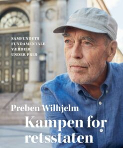 Kampen For Retsstaten - Preben Wilhjelm - Bog