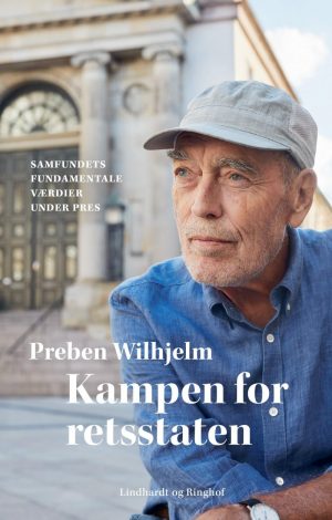 Kampen For Retsstaten - Preben Wilhjelm - Bog