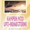 Kampen Mod Ufo-benægterne - Jakob Munck - Bog