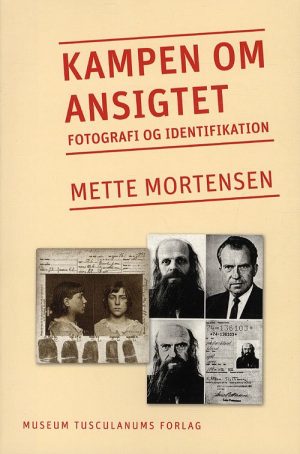 Kampen Om Ansigtet - Mette Mortensen - Bog