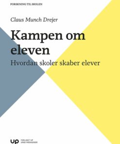 Kampen Om Eleven - Claus Munch Drejer - Bog