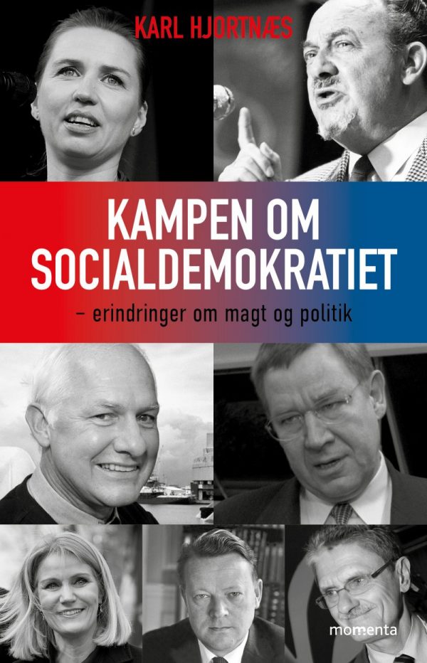Kampen Om Socialdemokratiet - Kart Hjortnæs - Bog