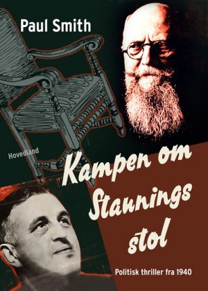 Kampen Om Staunings Stol - Paul Smith - Bog