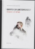 Kampen Om Ungdomshuset - Martin Lindblom - Bog