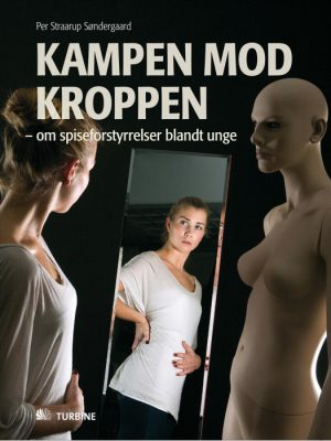 Kampen mod kroppen (E-bog)