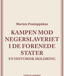 Kampen mod negerslaveriet i De Forenede Stater (E-bog)