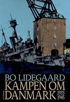 Kampen om Danmark 1933-1945 (Bog)