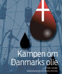 Kampen om Danmarks olie (E-bog)