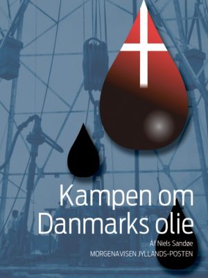 Kampen om Danmarks olie (E-bog)